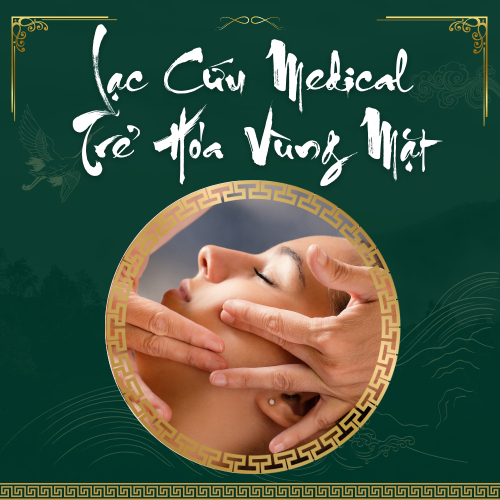 Lạc Cứu Medical Trẻ Hóa Vùng Mặt